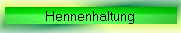 Hennenhaltung