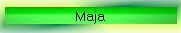 Maja