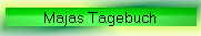 Majas Tagebuch