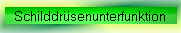 Schilddr�senunterfunktion